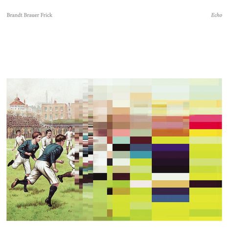 Brandt Brauer Frick: Echo, CD