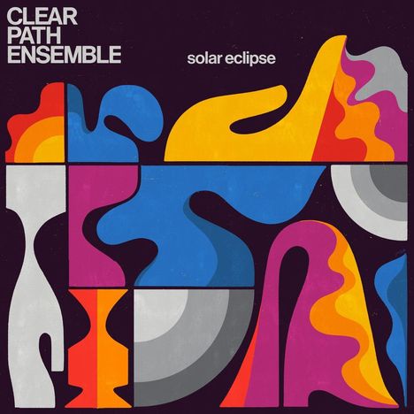 Clear Path Ensemble: Solar Eclipse, LP