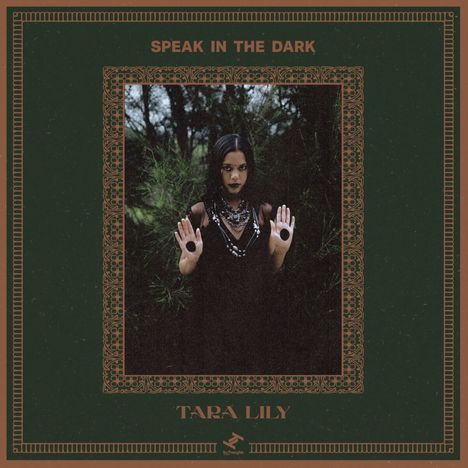 Tara Lily: Speak In The Dark, LP