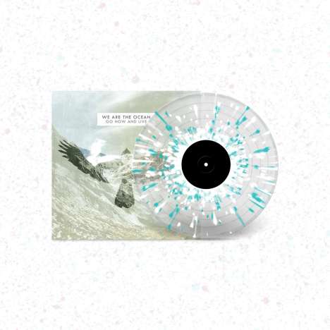 We Are The Ocean: Go Now And Live (10th Anniversary) (Limited Numbered Edition) (Clear Splatter Vinyl), LP