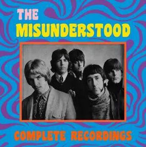 "The Misunderstood Complete Recordings" in bunten Buchstaben über einem Schwarz-Weiß-Bild von fünf jungen Männern.