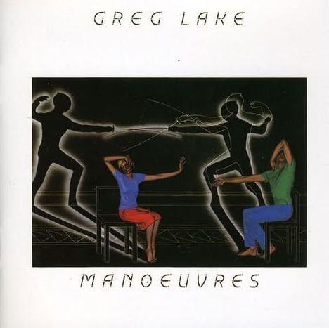 Oben steht "GREG LAKE", unten "MANOEUVRES". Zwei Personen sitzen auf Stühlen vor stilisierten Figuren.