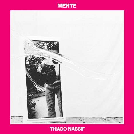 Thiago Nassif: Mente, CD