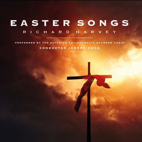 Richard Harvey (geb. 1953): Chorwerke "Easter Songs", CD