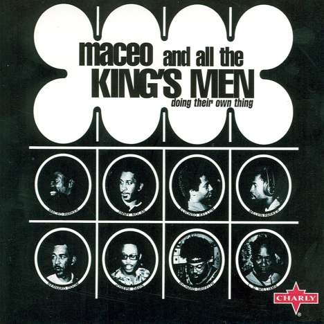 Maceo &amp; All The King's Men: Doing Their Own Thing, CD