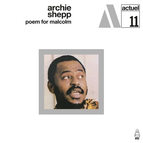 Archie Shepp (geb. 1937): Poem For Malcolm, CD