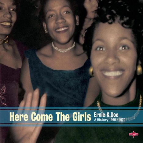 Ernie K-Doe: Here Come The Girls: A History 1960 - 1970, 2 CDs