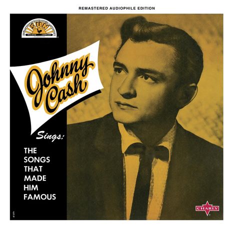 Johnny Cash: Sings The Songs That Made Him Famous, CD