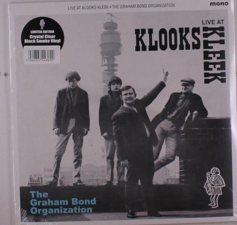 Graham Bond: Live At Klook's Kleek London 1964 (Limited Edition) (Crystal Clear/Black Smoke Vinyl) (mono), LP