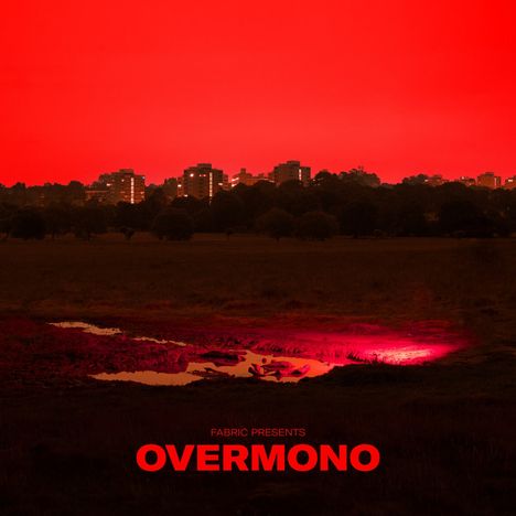 Overmono: Fabric Presents: Overmono, 2 LPs