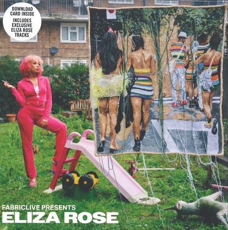 "Fabriclive presents Eliza Rose." Oben ein Kreis: "Download card inside includes exclusive Eliza Rose tracks." Frau in Pink steht neben einer Rutsche.