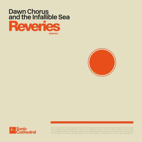 Dawn Chorus &amp; The Infallible Sea: Reveries, CD