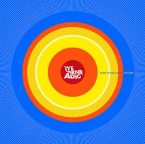 „YE KERNEL AUDIO“ und „SOME SONGS ABOUT THE SUN“ sind in einem kreisförmigen Muster. Bunte konzentrische Kreise.