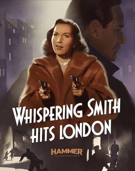 "Whispering Smith Hits London" steht groß geschrieben. Im Hintergrund eine Frau in braunem Mantel mit zwei Pistolen.