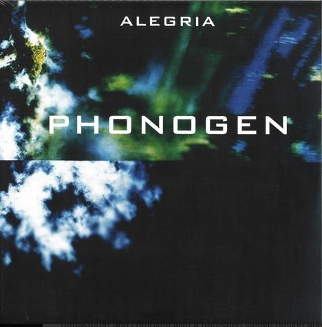 Text: "ALEGRIA" und "PHONOGEN". Abstrakte, verschwommene Darstellung in Blau- und Grüntönen mit Wolkenartigem.