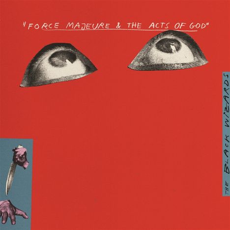 "FORCE MAJEURE & THE ACTS OF GOD" oben, "THE BLACK WIZARDS" rechts. Zwei Augenpaare auf rotem Hintergrund, Messer und Hand.