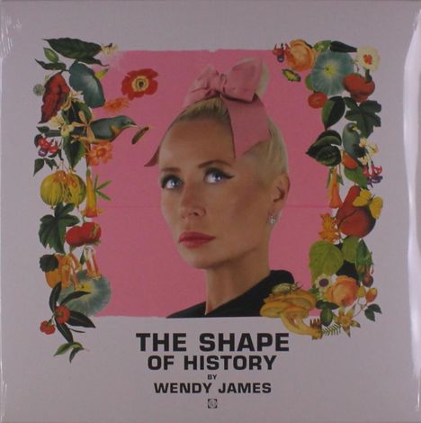 Wendy James: Shape Of History, LP