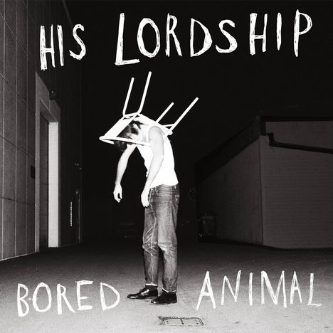 His Lordship: Bored Animal (Ltd. CD), CD