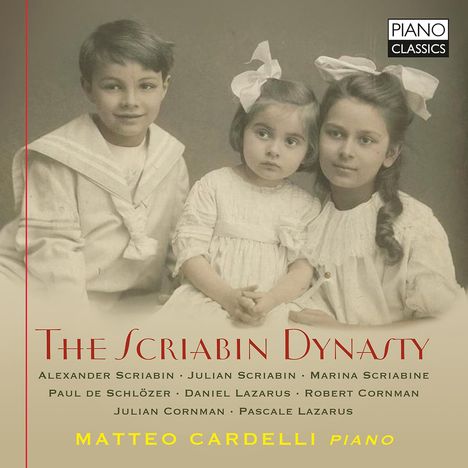 "The Scriabin Dynasty" steht in roter Schrift, darunter mehrere Namen. Drei Kinder in altmodischer Kleidung posieren zusammen.