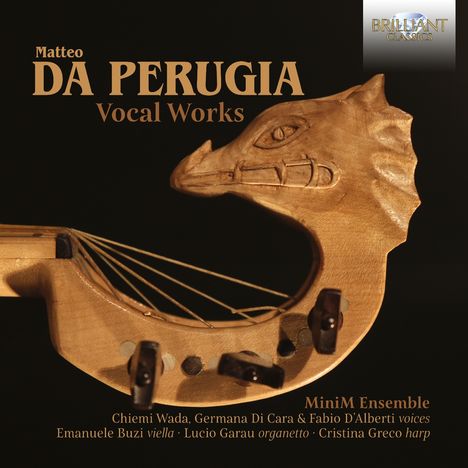 Titel: "Matteo DA PERUGIA Vocal Works". Darunter Instrument mit geschnitztem Tierkopf. Logo oben rechts.