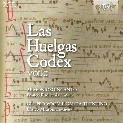 Texte: "Las Huelgas Codex VOL II", "ARMONIOSOINCANTO", "GRUPPO VOCALE GARDA TRENTINO". Hintergrund: Altes Notenmanuskript.
