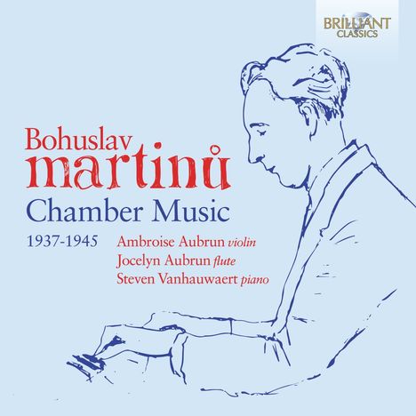 "Bohuslav Martinů Chamber Music 1937-1945" steht links. Rechts ist eine skizzierte Zeichnung eines Mannes am Klavier.
