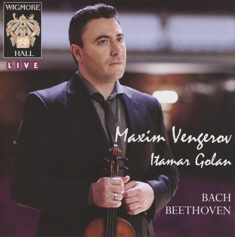 Maxim Vengerov &amp; Itamar Golan - Bach/Beethoven, CD