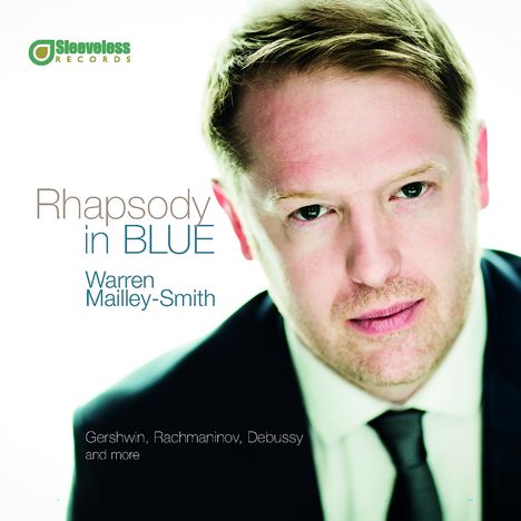 Warren Mailley-Smith - Rhapsody in Blue, CD
