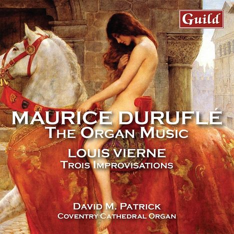 Maurice Durufle (1902-1986): Orgelwerke, CD