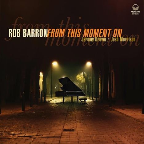 Rob Barron: From This Moment On, CD