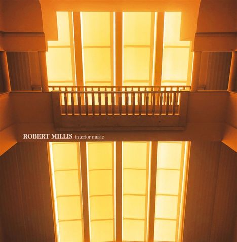Robert Millis: Interior Music, LP