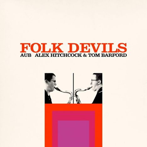 Aub (Alex Hitchcock &amp; Tom Barford): Folk Devils, LP