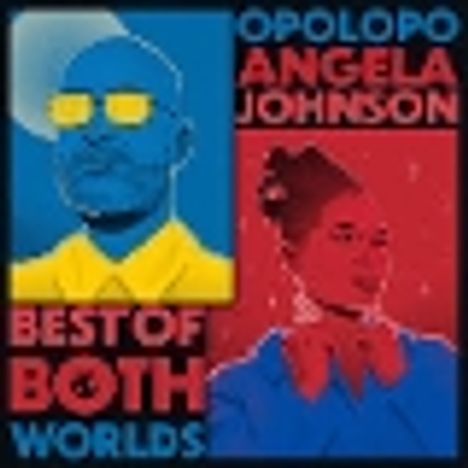 Opolopo &amp; Angela Johnson: Best of Both Worlds, LP