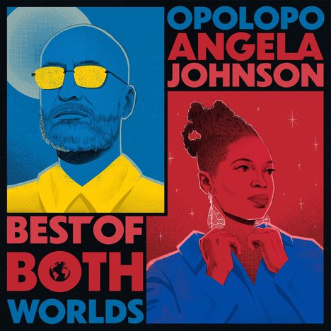 Opolopo &amp; Angela Johnson: Best Of Both Worlds, CD