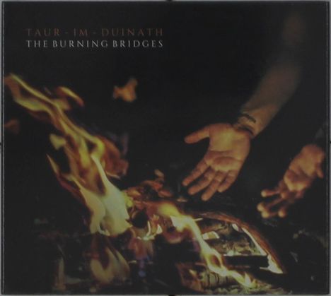 Taur-Im-Duinath: Burning Bridges, 2 CDs