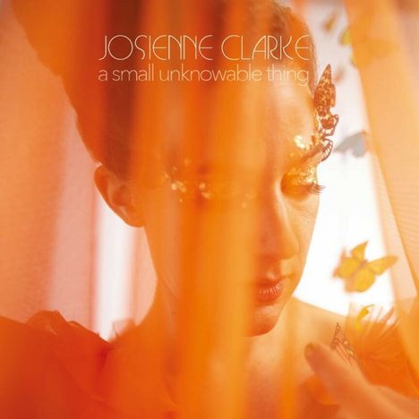 Josienne Clarke: A Small Unknowable Thing, CD