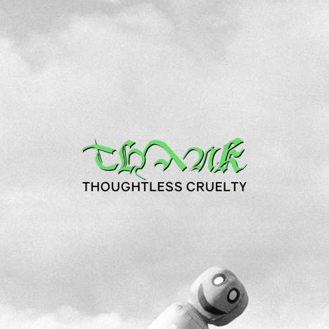 Thank: Thoughtless Cruelty (Red Vinyl LP), LP