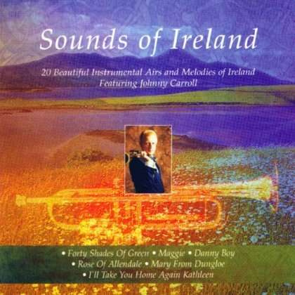 Johnny Carroll: Sounds Of Ireland, CD