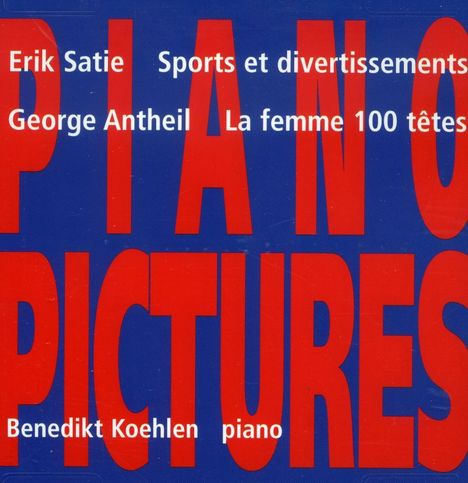 George Antheil (1900-1959): La femme 100 tetes (1932/33), CD