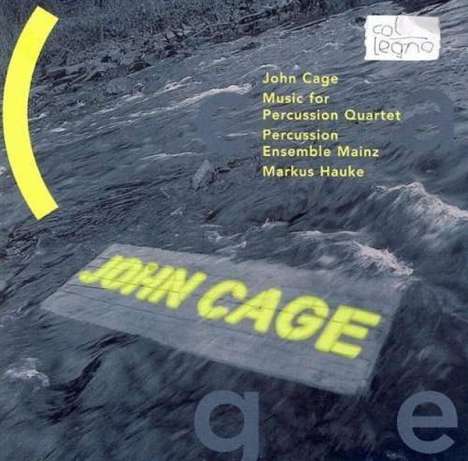 John Cage (1912-1992): Music for Percussion Quartet, CD