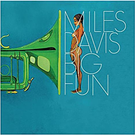 Miles Davis (1926-1991): Big Fun, 2 CDs