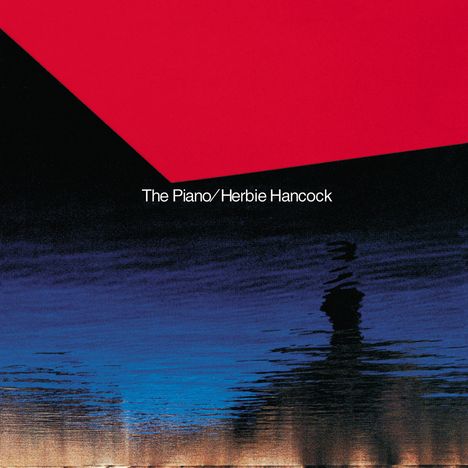 Herbie Hancock (geb. 1940): The Piano, CD