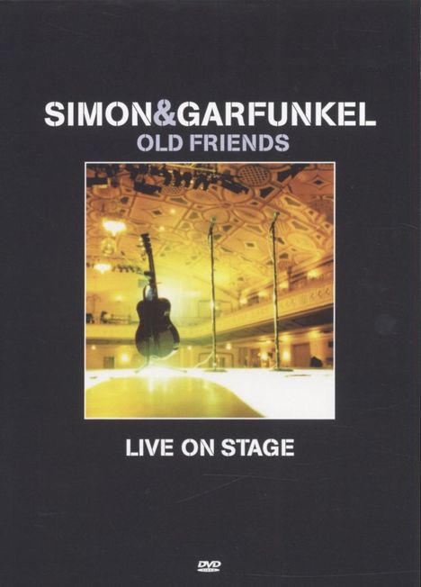 Simon &amp; Garfunkel: Old Friends: Live On Stage, DVD