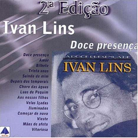 Ivan Lins: A Doce Presenca De Ivan Lins, CD