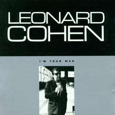 Leonard Cohen (1934-2016): I'm Your Man, CD