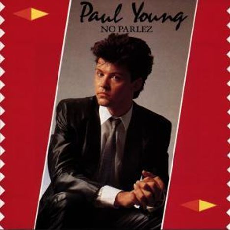 Paul Young (geb. 1956): No Parlez, CD