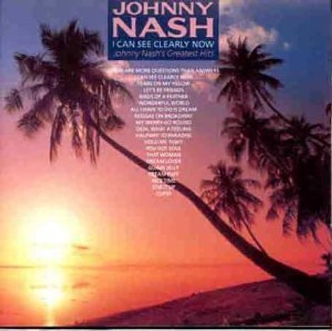 Johnny Nash: I Can See Clearly Now: Greatest Hits, CD