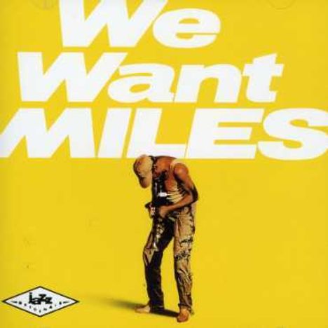 Miles Davis (1926-1991): We Want Miles, CD