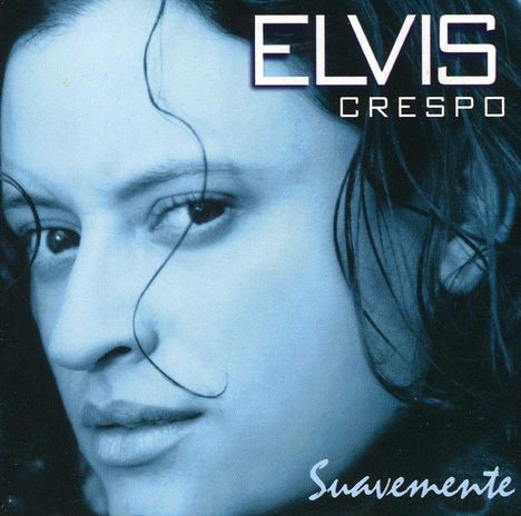 Elvis Crespo: Suavemente, CD