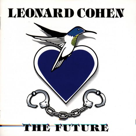 Leonard Cohen (1934-2016): The Future, CD